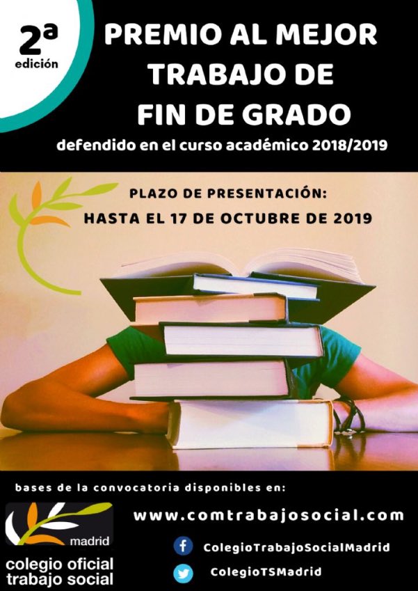 🏅Premio al mejor Trabajo Final de Grado: II Edición del <a href="/ColegioTSMadrid/">Colegio Trabajo Social Madrid</a> 

📖 Trabajos defendidos durante el curso académico 2018/2019 con una nota mínima de 9.00 (Sobresaliente)

📅 Solicitudes hasta el 17 de octubre

📲Convocatoria completa aquí: comtrabajosocial.com/noticia/2019/1…