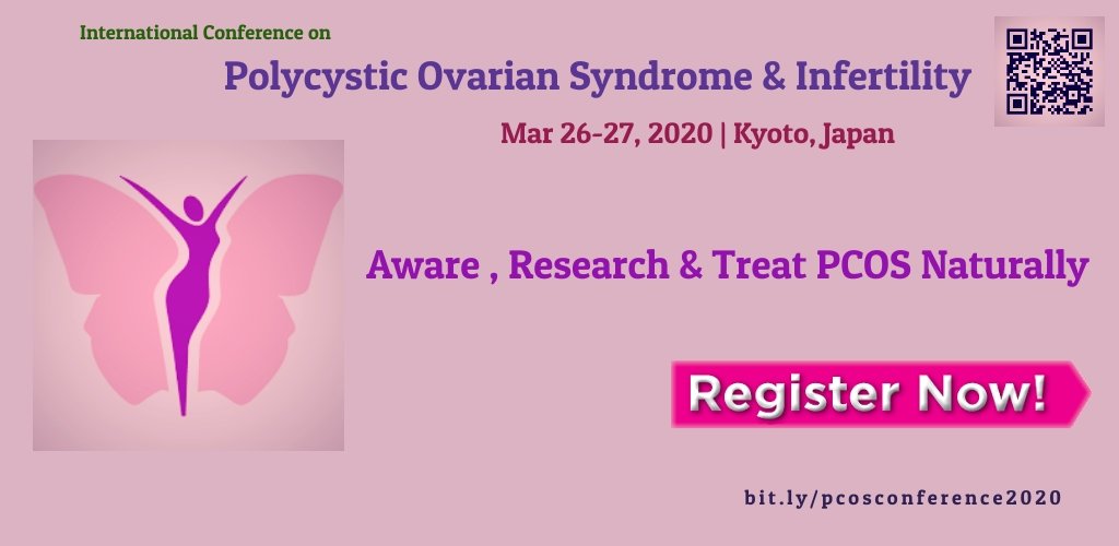PCOS_2020's tweet image. #PCOS_Conference2020 #March #26-27 #2020 #Kyoto #Japan #Women's_Health #Abstracts #Early_Bird #PCOS_Awareness #Sept #September #registration #Registrations #Research_Papers
