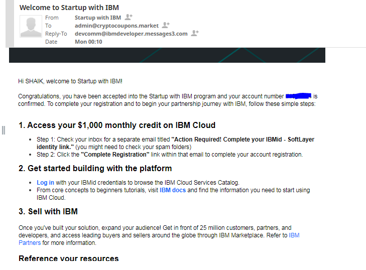CouponsCrypto's tweet image. Crypto Coupons Market (CCM) Project has been selected by IBM Cloud Startup Program. It will help greatly providing environment for development of new features for CCM project.
