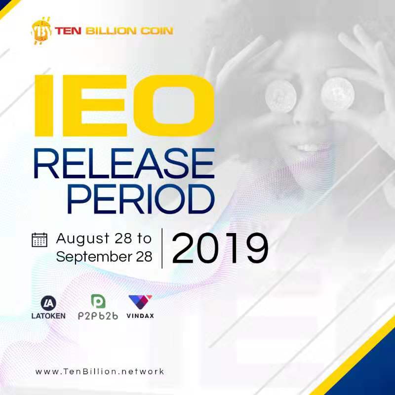 #TenBillionCoin #YBY is releasing its #IEO on #LAToken ,#p2pb2b , and #VinDax exchanges starting August 28, 2019 for a one month period. Also opportunities for bonuses on various #platforms at different times!!!Dont miss out on the EARLY BIRD #special!!!