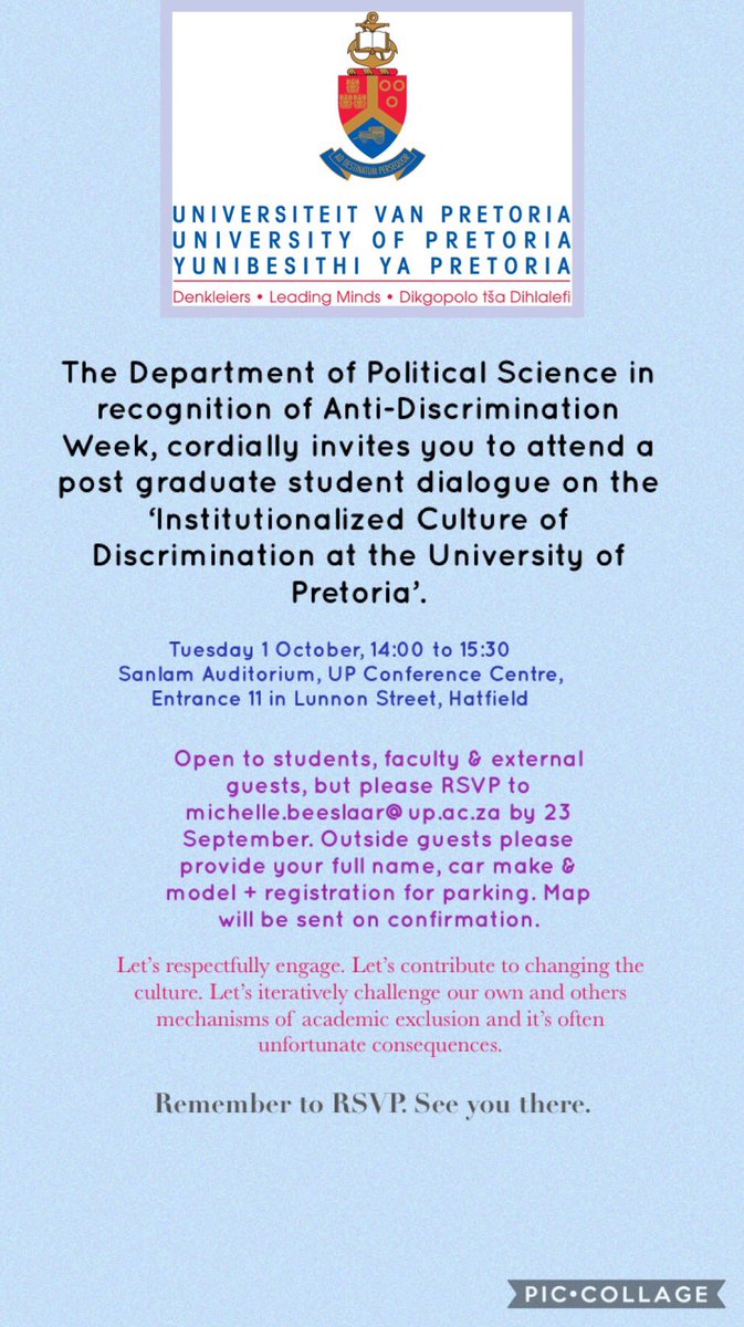 Political SciencesUP (@polsci_up) on Twitter photo ANTI-DISCRIMINATION DIALOGUE " The Institutional Culture of Discrimination at University of Pretoria"
Panel: Thabo Shingange @thabo_shingange
Michel Beeslaar <a href="/michellebeesla1/">Michelle Beeslaar</a>
Amina Ali
Quraysha Ismail-Sooliman <a href="/QIsmail/">Quraysha I Sooliman</a>
Date: 01 October @ 14h00
Venue: Sanlam Auditorium ANTI-DISCRIMINATION DIALOGUE " The Institutional Culture of Discrimination at University of Pretoria"
Panel: Thabo Shingange @thabo_shingange
Michel Beeslaar <a href="/michellebeesla1/">Michelle Beeslaar</a>
Amina Ali
Quraysha Ismail-Sooliman <a href="/QIsmail/">Quraysha I Sooliman</a>
Date: 01 October @ 14h00
Venue: Sanlam Auditorium