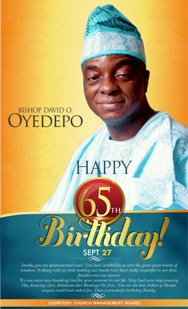 Happy birthday to God\s general Bishop David Oyedepo

You are a blessing to our generation. 