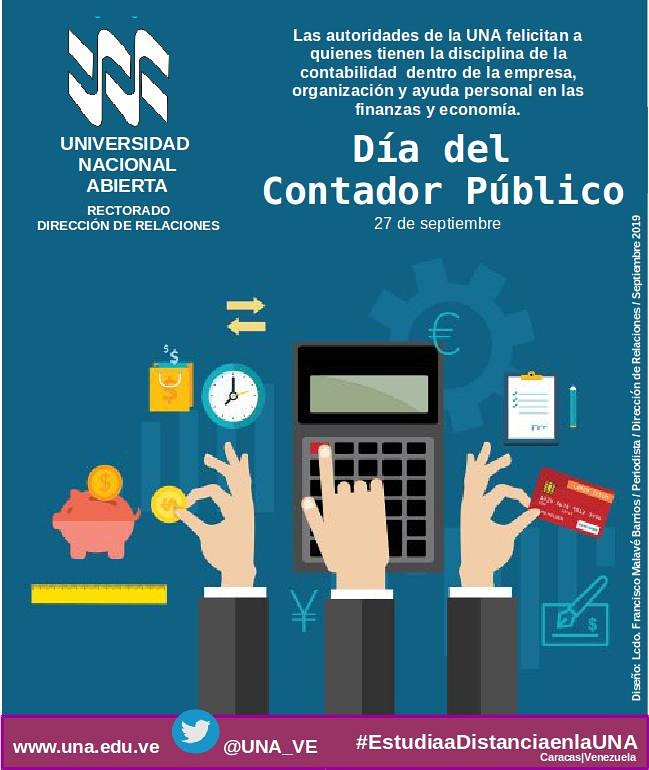 UNA_VE's tweet photo. #FelizViernes #27Sep la #UniversidadNacionalAbierta quiere felicitar a todos los contadores públicos de #Venezuela por ser hoy el Día del Contador Público, en especial a los que labora y estudian en nuestra Institución. Felicidades! #contadorpublico #EstudianteUNA https://t.co/g01ph6cYBz