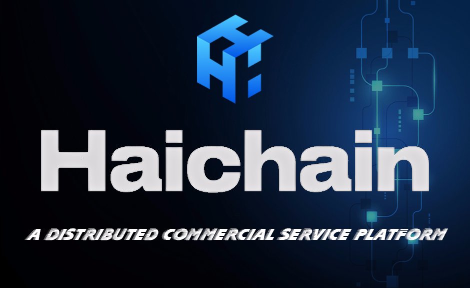 HaichainO's tweet photo. #Haichain designs double-chain and dual-token. 
Haichain introduces this special distributed accounting technology into the business ecosystem, allowing value to flow freely in the business system to create a new, honest, #decentralized business community ecology.#token https://t.co/heIc9QkBGL