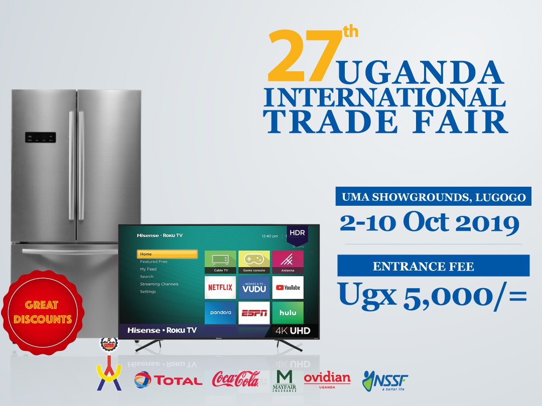 newsUMA's tweet photo. BlackFriday is Coming Early this Year at the #UgTradeFair19.
 
Buy Your Home Appliances at Very Discounted Prices from 2-10 Oct. 

[Sponsored By] @centurybottling @MayfairInsCoLTD @TotalUgandaInfo @Ovidian @nssfug https://t.co/EKBfblAjGF