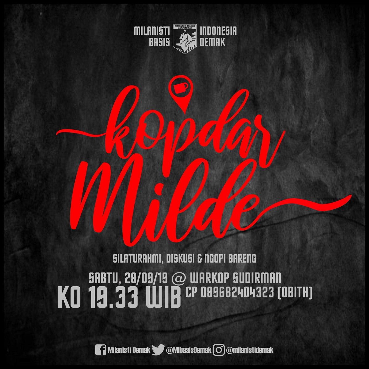 misezdemak100's tweet photo. [Kopdar Milde] Silaturahmi, diskusi &amp; Ngopi Bareng - Sabtu, 28/09/19 - KO 19.33 WIB - di beskem Milde (@warkop_sudirman). #ForzaMilde 🔴⚫
cc: @MilanistiOrId https://t.co/jXEmb6eYKN