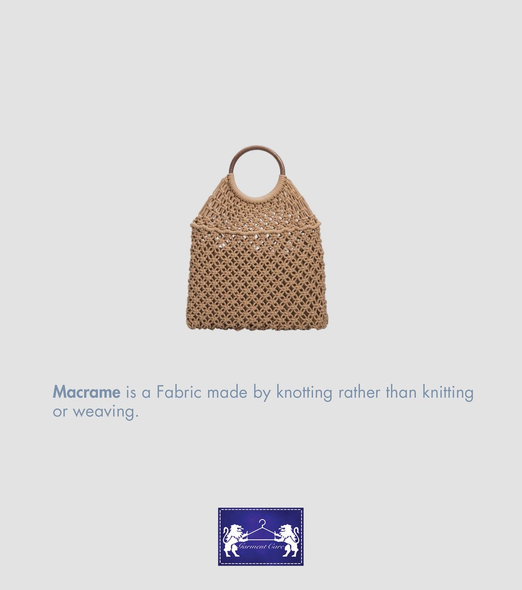 GarmentCareLTD's tweet photo. This coarse lacework is made by knotting a series of cords, threads, strings or yarns into a decorative pattern.

#GarmentCare #Macrame #Drycleaning #FabricNames https://t.co/MDMv3Dvd35