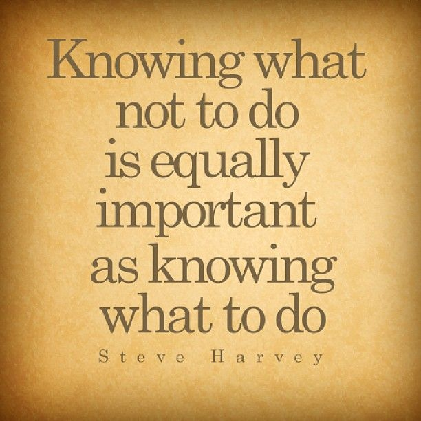 Angelin45708149's tweet photo. Knowing what not to do is as important as knowing what to do - Steve Harvey
#quoteoftheday https://t.co/EQAUORZW6t