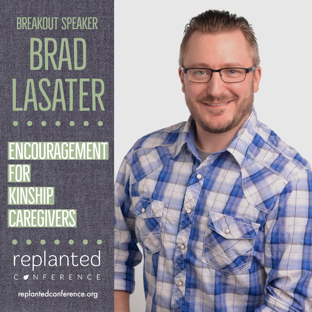 Are you a kinship caregiver attending #ReplantedConference? You won't want to miss Brad Lasater's breakout session on "Encouragement for Kinship Caregivers." Join us on October 24-26, 2019 at Community Christian Church Naperville (Yellow Box). More at replantedministry.org.