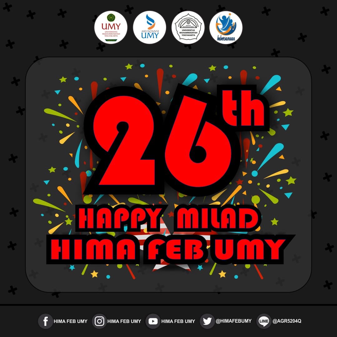 Selamat Milad HIMA FEB UMY ke-26, semoga HIMA FEB UMY bisa tetap menjadi HMJ terbaik dan bisa menjadi rumah bagi banyak mahasiswa akuntansi yang ingin mengembangkan diri dan selalu JAYA.
.
HIMA FEB UMY
.
Kabinet Kebersamaan 👌
#HIMAJAYAJAYAJAYA!
#HIMALUARBIASA!
#SALAMKEBERSAMAAN!