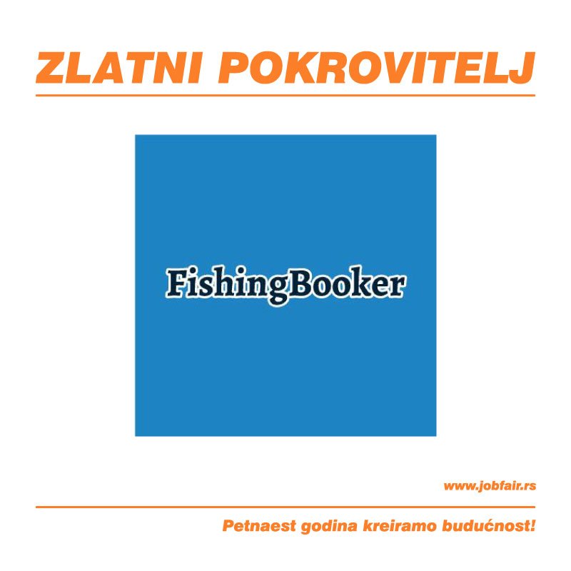 JobFairRS's tweet photo. Kompanija @FishingBooker je zlatni pokrovitelj ovogodišnjeg sajma.

#15GodinaKreiramoBuducnost #JobFair19 #JobFair #KreirajSvojuBuducnost https://t.co/tEYgwMuF7K
