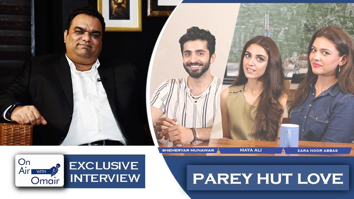OnAirWithOmair's tweet photo. In this episode of On Air With Omair, TV &amp; film journalist Omair Alavi talks to #SheheryarMunawar, #MayaAli and #ZaraNoorAbbas about the experience of working together in #PareyHutLove and traveling abroad for the shoot. 

Watch Full Interview Now:  https://t.co/bYkorIaNKz https://t.co/cUHrwKjysH