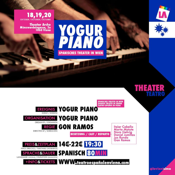 Dank La Vienisima für die Emphelung:  "Yogur Piano." Zwei Wörter. Zwei Realitäten, die sich vereinen, erzeugen eine neue Bildwelt. "Yogur Piano" Eine Begegnung. Ein alternativer Theatervorschlag, den Sie nicht verpassen dürfen. #YogurPianoViena Tickets> teatroespañolenviena.com/fechas-entrada…