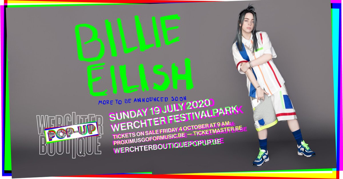 TicketmasterBeF's tweet photo. BREAKING 🥑 @billieeilish sera la tête d'affiche du festival d'un jour Werchter Boutique pop-up ! Une édition supplémentaire exceptionnellement programmée le 19 juillet 2020 !
🎫 Tickets en vente à partir du 4/10, 9h via https://t.co/8gG7VgTj7F
#BillieEilish #WBpopup https://t.co/E78Htc8jGV