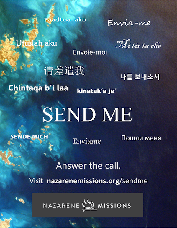Do you sense God is calling you to missions? There are currently 90 positions open for missionaries with various skill sets to serve through the Church of the Nazarene. 

Visit secure.nazarene.org/WMPersonnel or contact sendme@nazarene.org for more info!