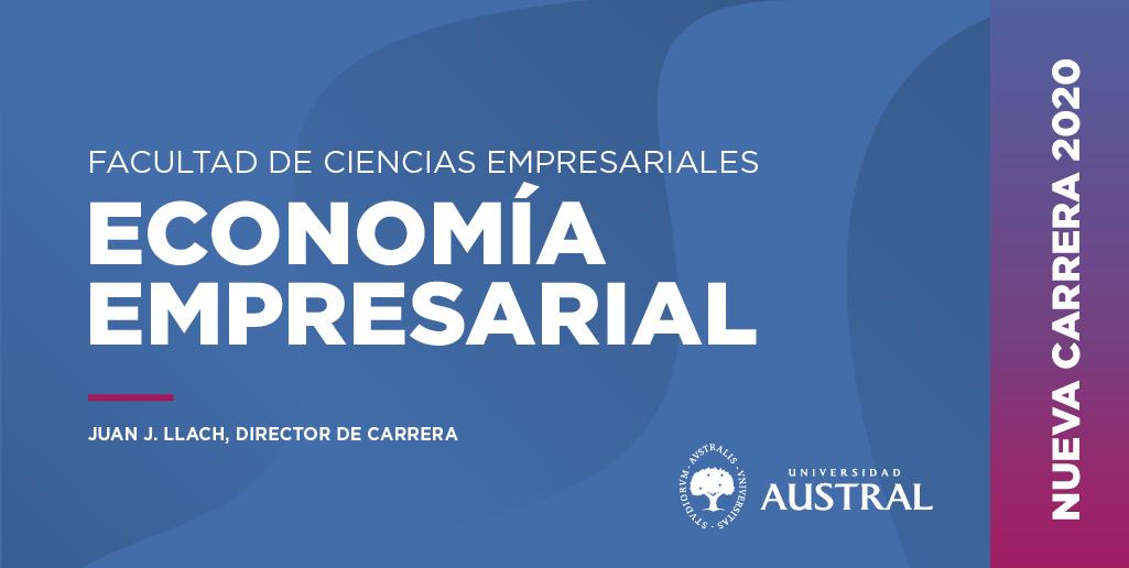 FCEAustral's tweet photo. ¡NUEVA CARRERA DE ECONOMÍA EMPRESARIAL 2020! Director de Carrera: Prof. Emérito IAE Juan Llach.

Desarrollá tu visión de negocios, tomá decisiones certeras mediante el manejo de Big Data y la evaluación macro-económica de tu entorno.

¿Querés saber más? Comunicate al 📲1136918211 https://t.co/VYMHXXaAwy