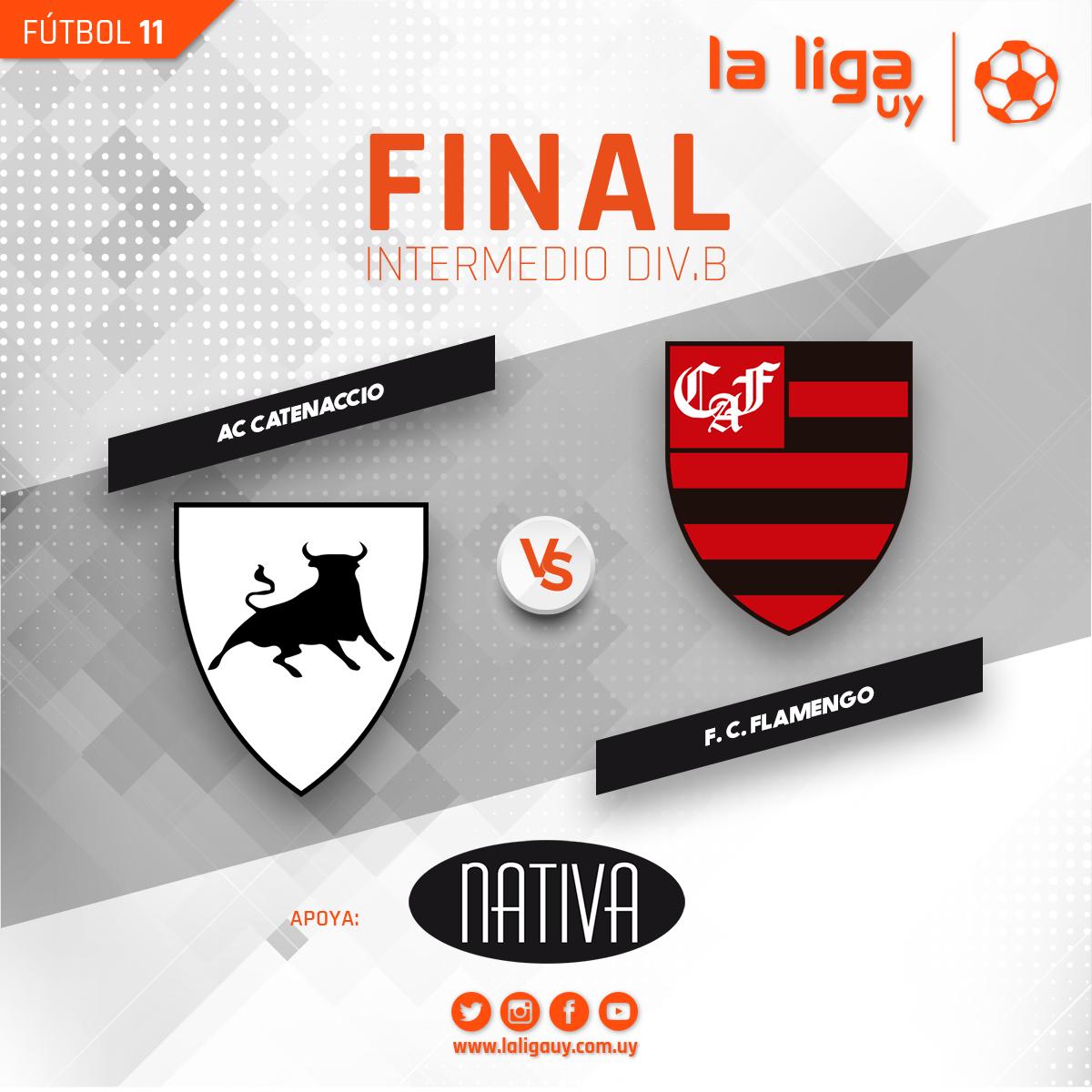 LaLigaUy's tweet photo. 🏆 Final Torneo Intermedio Div. B @NativaURU
⚽️ @ACCatenaccio 🆚 @CAFlamengo1
📍 Complejo GDLS
🏟 Cancha 1
📆 Domingo 29
⏰ 11:00
#LaLigaUy2019 #LaLigaUy #SomosFútbol https://t.co/PvrlHbkRuI
