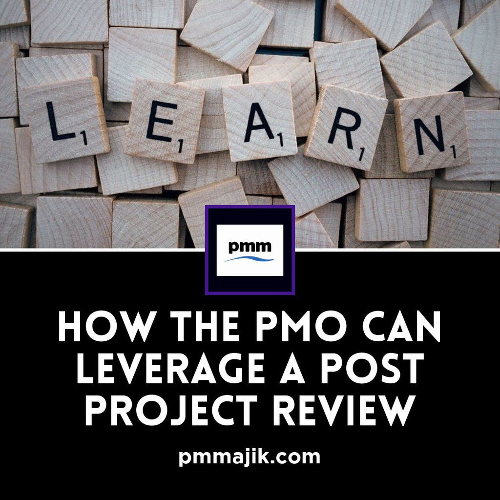 pmmajik's tweet image. How the PMO can leverage a post project review bit.ly/2X8kIiW #Pmo #Projectmanagement #Postprojectreview