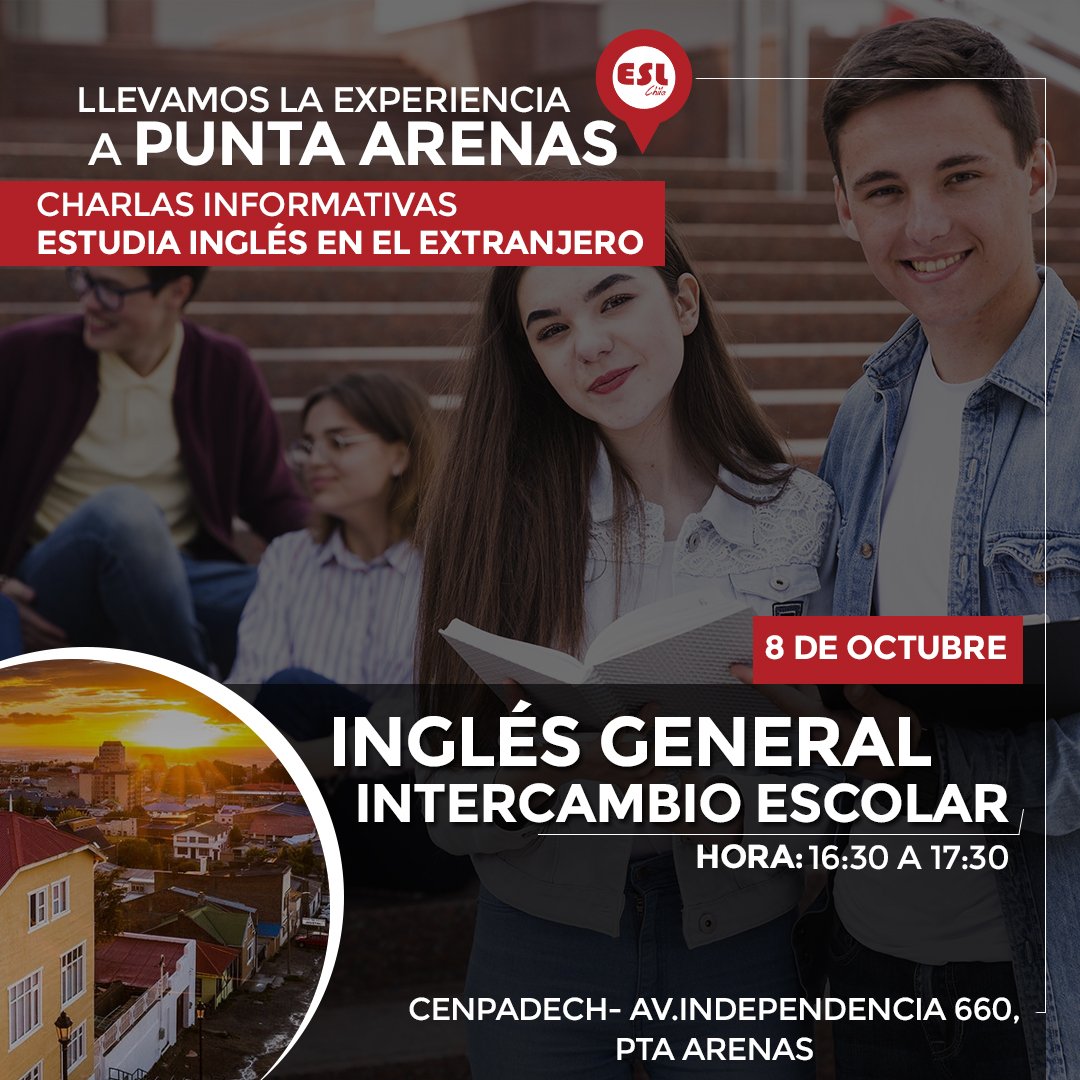 ATENCIÓN PUNTA ARENAS ---> Si deseas estudiar inglés y realizar un intercambio escolar en el extranjero registrate y asiste a nuestras Charlas Informativas GRATUITA esl.cl/charlas/estudi…
