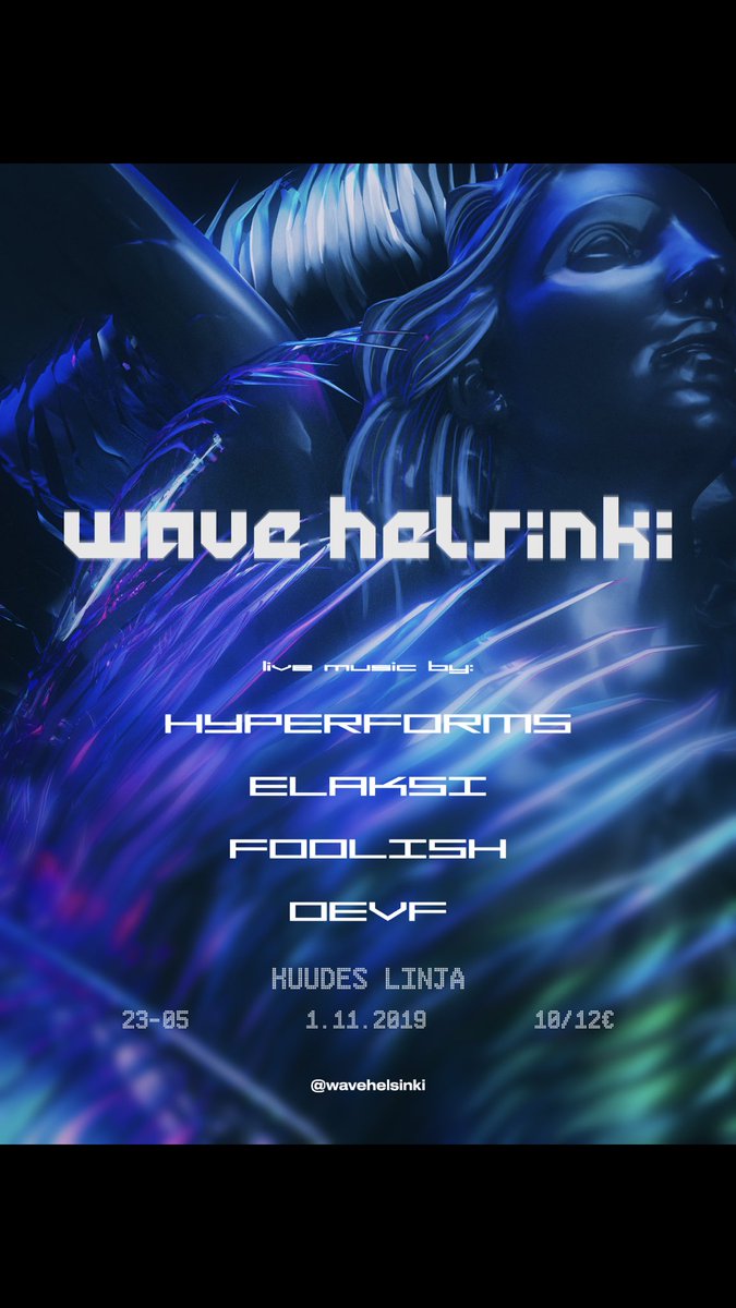 _hyperforms's tweet image. Hella excited to play at the first ever wave-event in Finland on November 1st. Make sure to be there if you’re in the area &amp;lt;3

Tickets:
 tiketti.fi/wave-helsinki-…