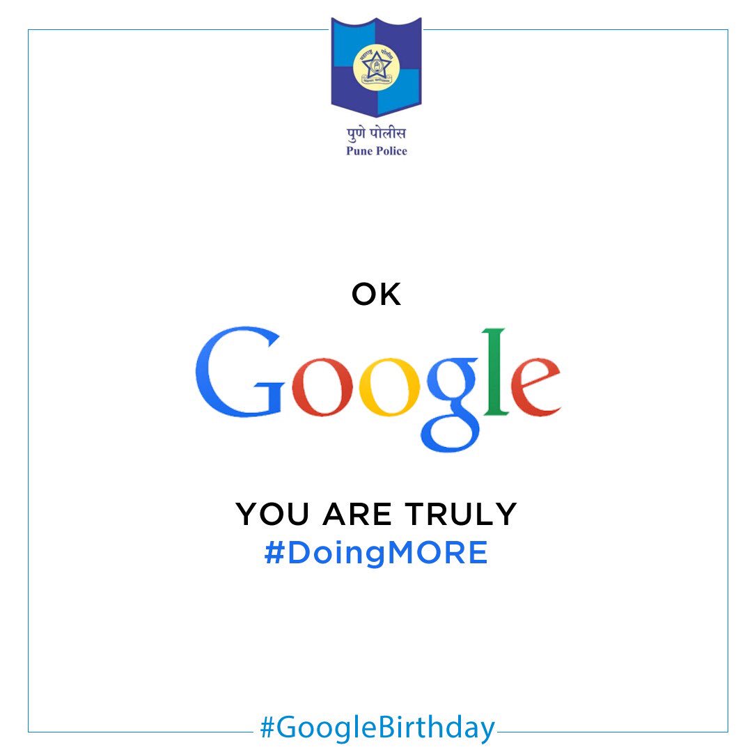 PuneCityPolice's tweet photo. Dear @google , happy 21 , from Just #Dial100 to #JustGoogle #HappyBirthdayGoogle #googlebirthday @GoogleIndia #DoingMore https://t.co/t29YZTxzUM