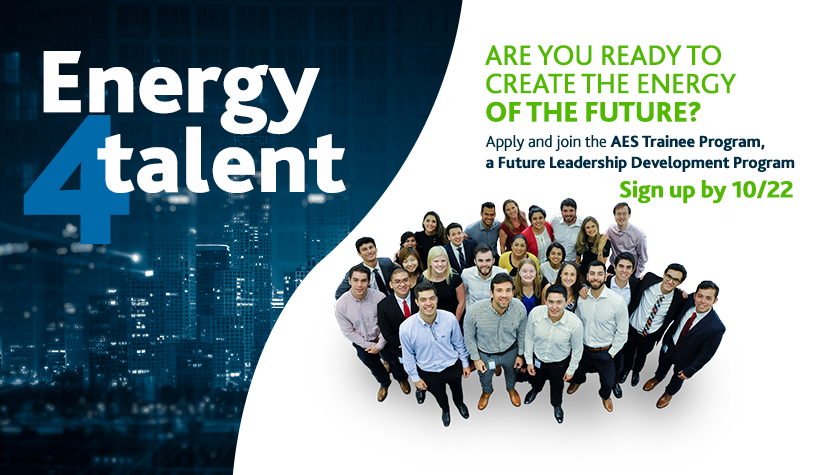 TheAESCorp's tweet photo. Are you ready to create the energy of the future? We're  recruiting recent college grads to develop future leaders who will help us accelerate a safer and greener energy future. Learn more and apply before October 22 at https://t.co/6ClsWaRmva. #WeAreAES #Energy4Talent https://t.co/7WQYIvZcTW