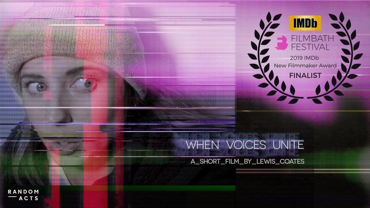Staticflowprod's tweet photo. Also pleased to announce 'When Voices Unite' has been announced as a finalist for the @IMDb New Filmmaker Award at @FilmBathUK Festival in November! Very exciting times! #shortfilm #indiefilm #c4randomacts #IMDB https://t.co/Q7kVbj8MPs