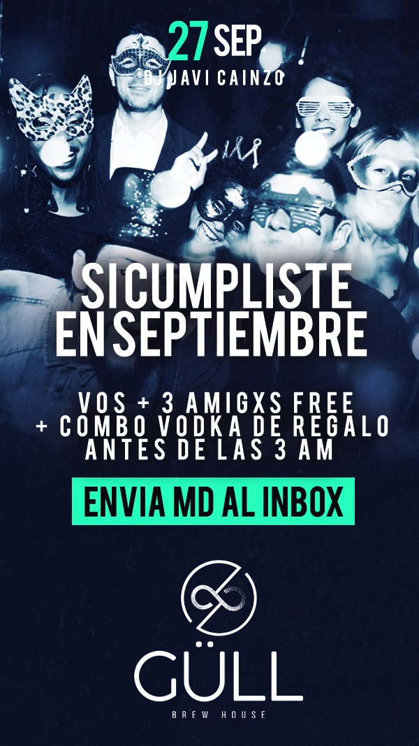 BrewGull's tweet photo. Viernes #Güll brew house. #CumplesSeptiembre Si cumpliste los años en SEPTIEMBRE veni con 3 amigos antes de las 3 am ingresas #FREE y tenes un combo #SMIRNOFF de REGALO! Somos la única cervecería de la zona que es boliche. Ingreso por lista de invitados hasta las 3 am #SINCARGO https://t.co/zUSLE8UWFP