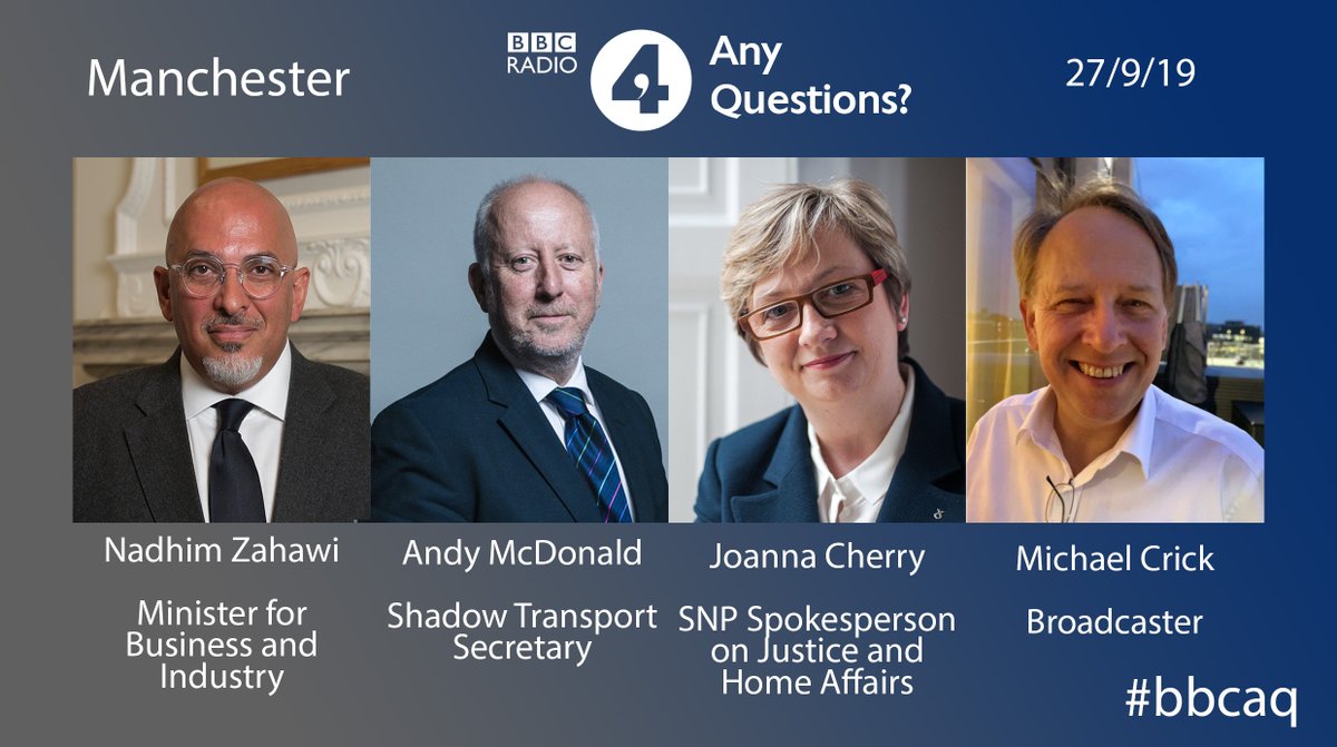 BBCPolitics's tweet photo. After a quiet week in British politics, Any Questions? is in Manchester with @Joannaccherry @MichaelLCrick @AndyMcDonaldMP &amp; @nadhimzahawi 

Listen 8pm @bbcradio4 ➡️ https://t.co/gjcAWHQKty
Have your say ➡️ #bbcaq https://t.co/e015zfgfz3