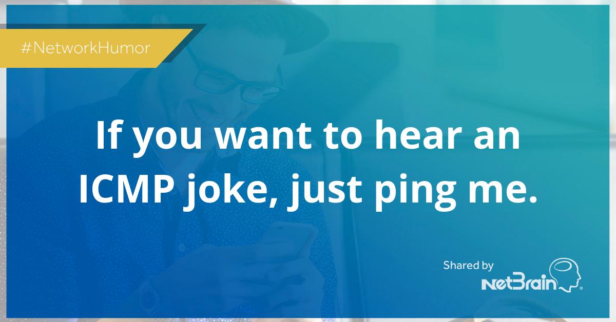 NetBrainTech's tweet image. #NetworkHumor for your Friday.