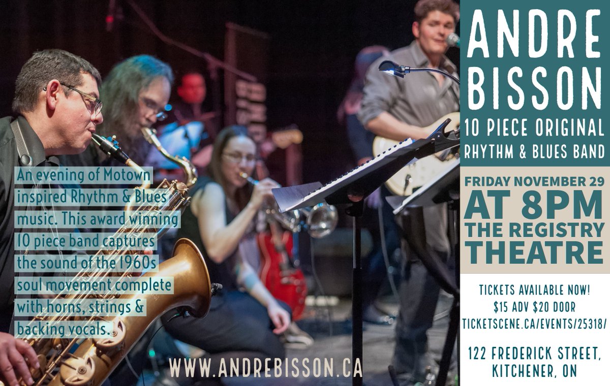 lorettahale's tweet photo. The 10 Piece @AndreBisson Band will be at the #Kitchener @RegistryTheatre on Fri. Nov. 29 at 8 PM - Tickets available HERE: https://t.co/wzSF3M7Vs6
#Registrytheatre #KitchenerON #Andrebisson #kitchenerONT #indieblues https://t.co/RtQXPsNtdQ https://t.co/rUPWMvkEup https://t.co/GiUiC5Wxrh