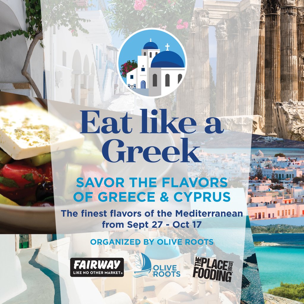Savor the best of Greece and Cyprus! The finest flavors of the Mediterranean are in-store today through October 17th, so come in and learn to #EatLikeaGreek. #finditatfairway #fairwaymarket #theplacetogofooding