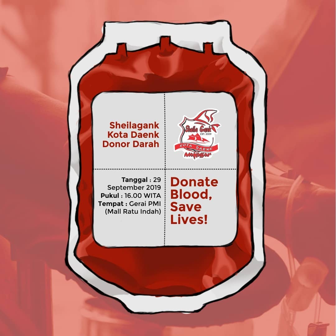 📢 DONOR DARAH Hadir Lagi 📢
Share your blood to save their lives !

Sheila Gank Kota Daenk bekerjasama dengan Palang Merah Indonesia akan mengadakan kegiatan donor darah pada :
📆 : Minggu,  29 September 2019
⏰ : 16.00 WITA - Selesai
📍 : Gerai PMI ( Mall Ratu Indah )