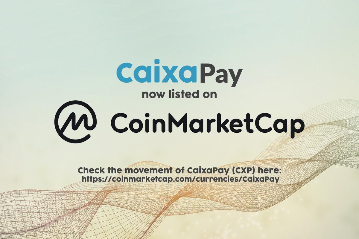 CaixaPay's tweet photo. 🎉CaixaPay (CXP) is proud to be listed on CoinMarketCap 🙌

➡️You can check the movement of CaixaPay / CXP here: https://t.co/vU9gfrgYq6

#coinmarketcap #CXP #CaixaPay #Crypto #BTC #ETH https://t.co/fXpm1PMFzS