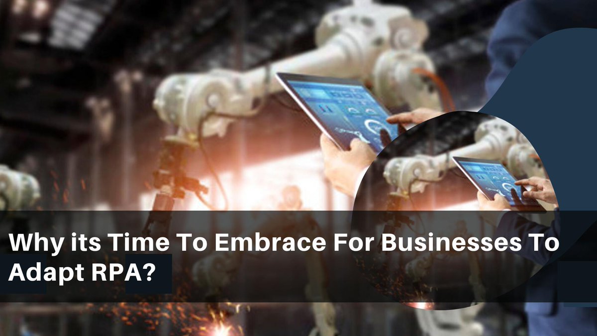 Why it’s Time to Embrace for Businesses to RPA? - seeromega.com/time-to-embrac…