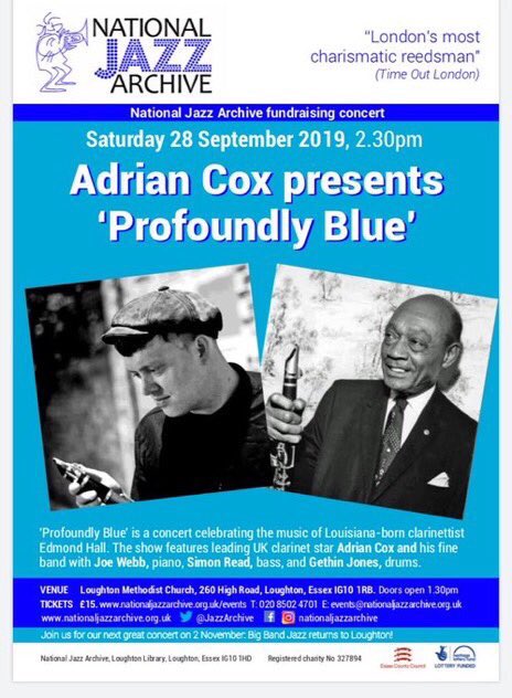 2.30pm TODAY Adrian Cox presents “Profoundly Blue” Join us for this final #London performance celebrating the music and life of jazz clarinet legend Edmond Hall Loughton Methodist Church 260 High Road Loughton wegottickets.com/event/477924 @JazzArchive #fundraiser #jazz #music