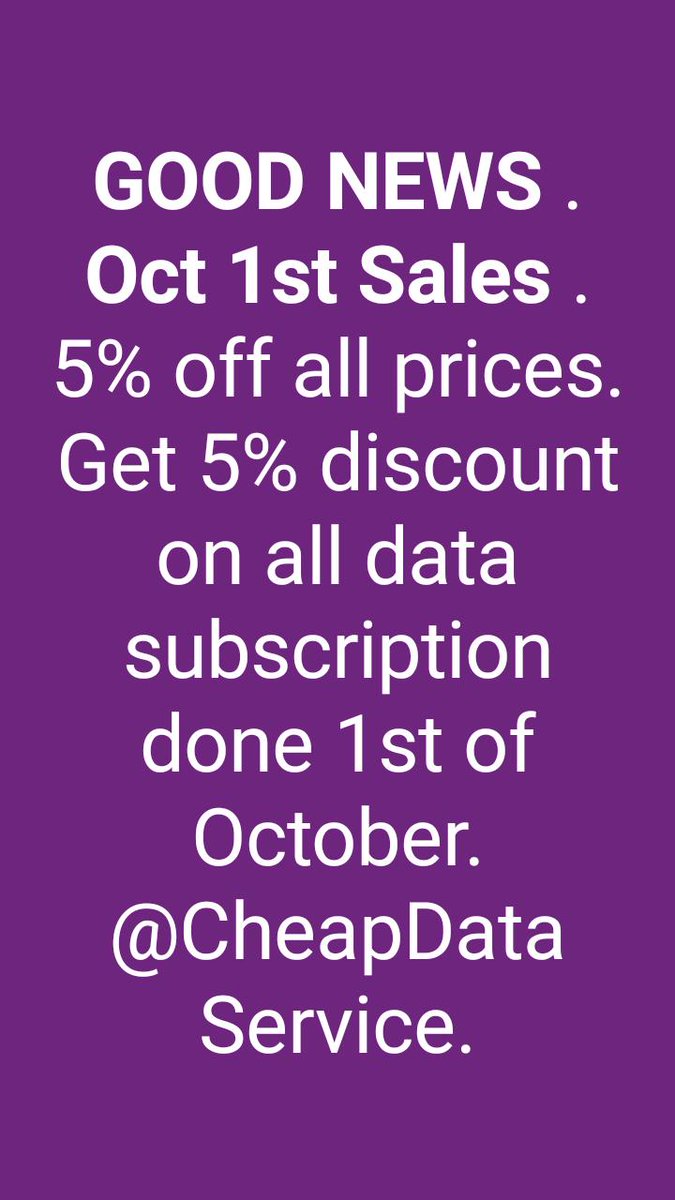 CheapDataServic's tweet photo. Oct 1st Sales.
5% off all prices.
#MTN #GLO #9MOBILE #AIRTEL #CheapData #CheapDataService #CheapDataInNigeria #Data
#GloData #9mobileData #AirtelData #CheapData #CheapDataService #CheapDataInNigeria #October #October1st #BigBrotherNaija #datareseller https://t.co/tc2xlBCaLj