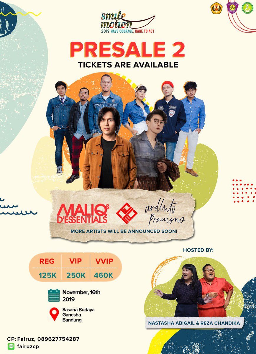 PRESALE 2 IS OUT!

Here’s the pricelist of PRESALE 2 tickets:
REG 125K
VIP 250K*
VVIP 460K* 
*limited seats and get extra privileges

CP: shafirapermata31 (Line) 
       081222577559 (WA) 
Get ready to sing along with Maliq &amp; D’Essentials, Ardhito Pramono, Once, and many more!