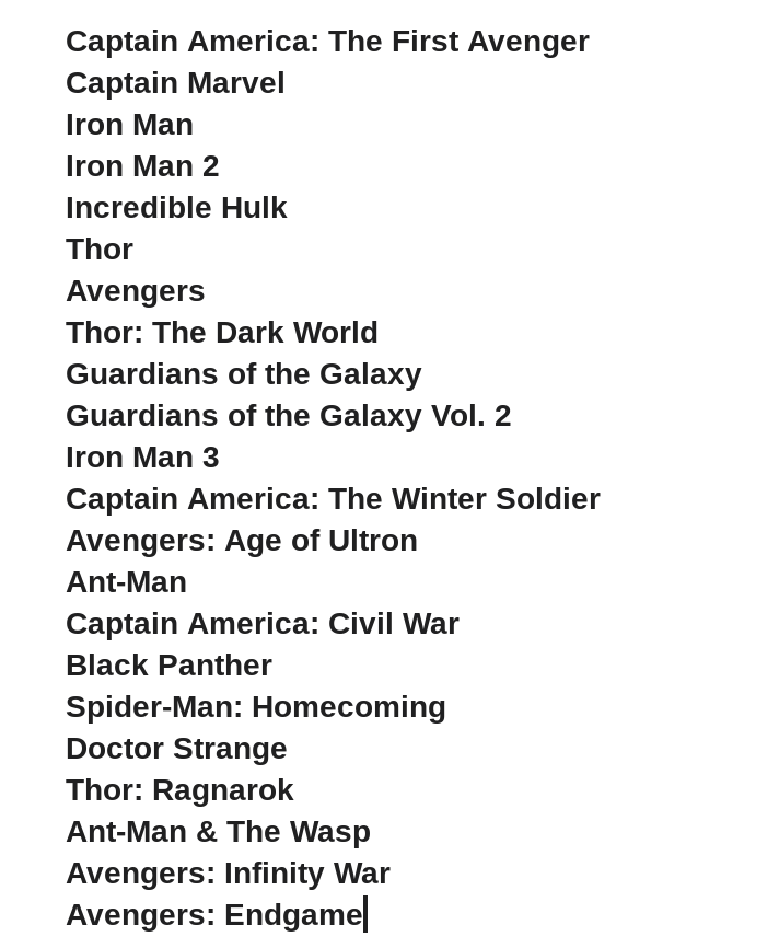 For those asking, we're using this order, nabbed from a Reddit thread with a bit of playing around. Prioritises chronology and maintaining Asgardian/Shield/space threads over a few films at a time.