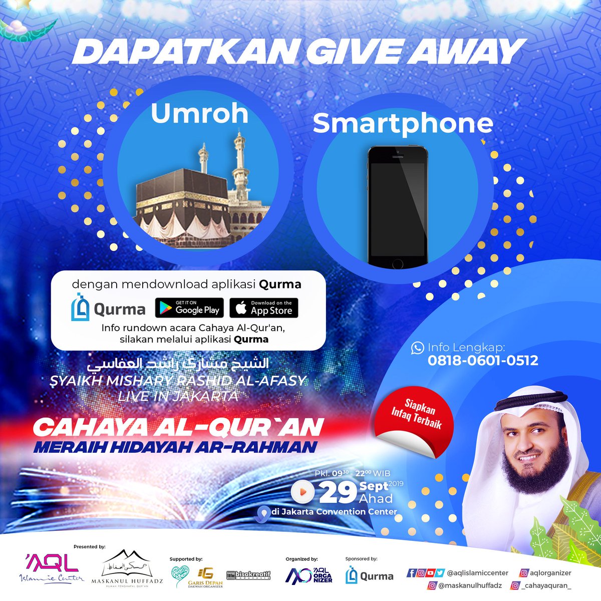 TabungInfaqOrg's tweet photo. ✨CAHAYA AL-QUR’AN✨
Meraih Hidayah Ar-Rahman
.
🌟Syaikh Mishary Rashid Al-Afasy🌟
World Influential Qari
.
📢 Yuk dapatkan keberkahan ilmu dan yang mau mendapatkan hadiah untuk hadiah utama 1 orang perjalanan umroh dan smartphone dari Qurma.
. https://t.co/gaVbCjrr6v