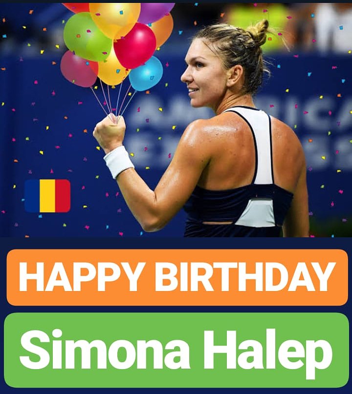 HAPPY BIRTHDAY 
Simona Halep WORLD FAMOUS TENNIS LEGEND 