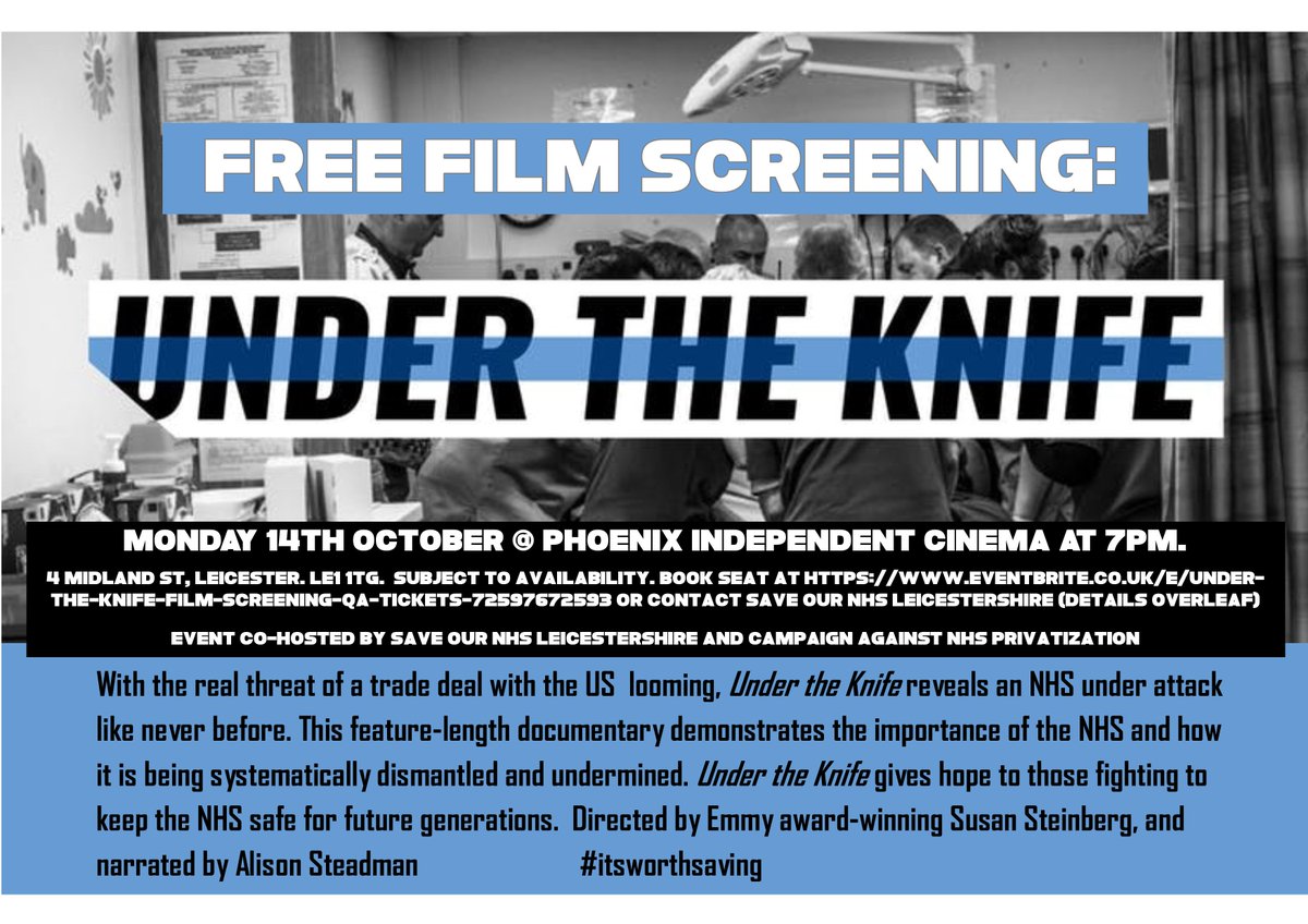 'Documentary About NHS Cuts to be Aired in Leicester on October 14. Book Your Ticket Now!'

#UnderTheKnife #NHS #ItsWorthSaving

saveournhsleicestershire.org/2019/09/28/doc…