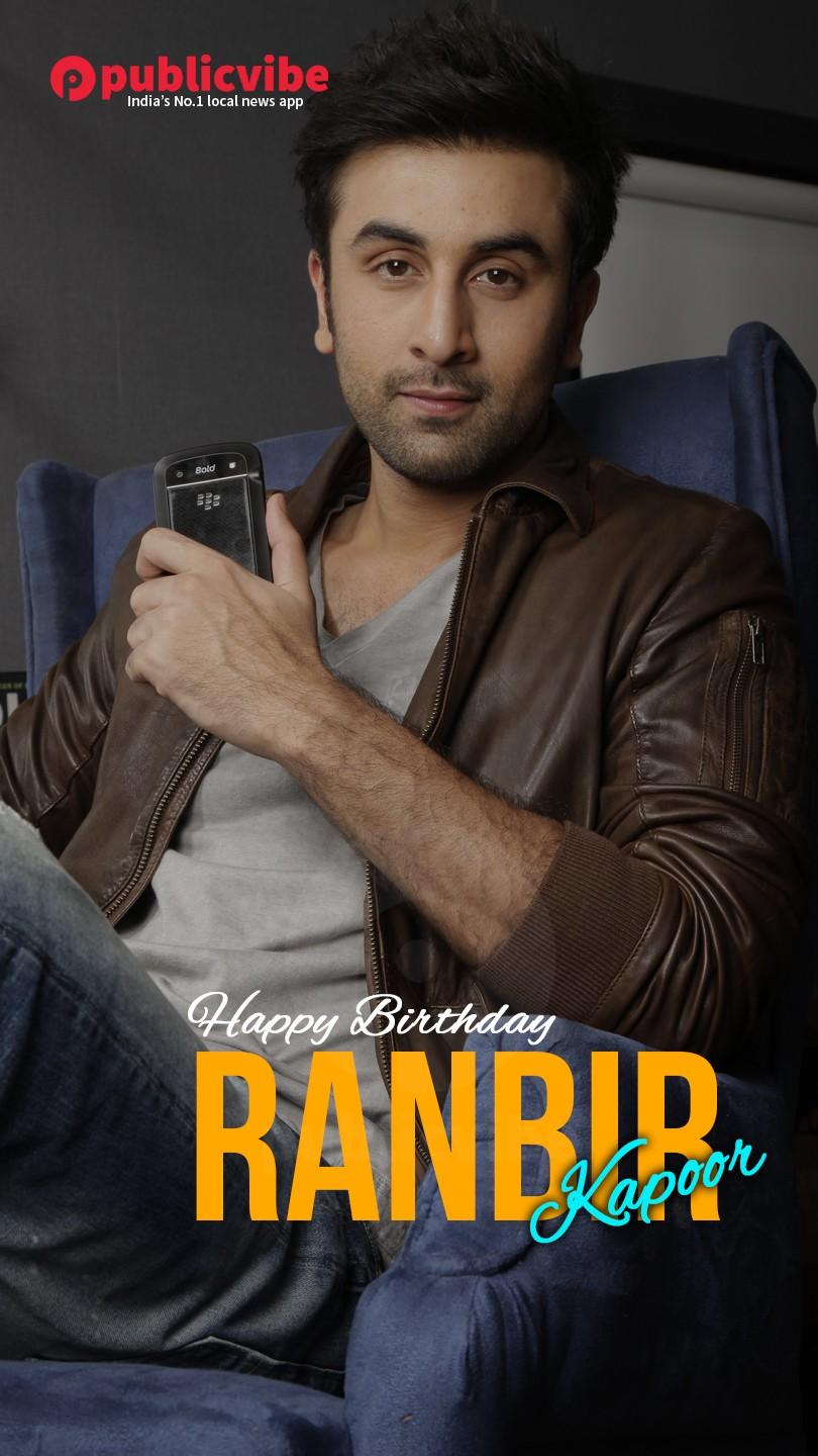 Happy birthday Ranbir Kapoor   