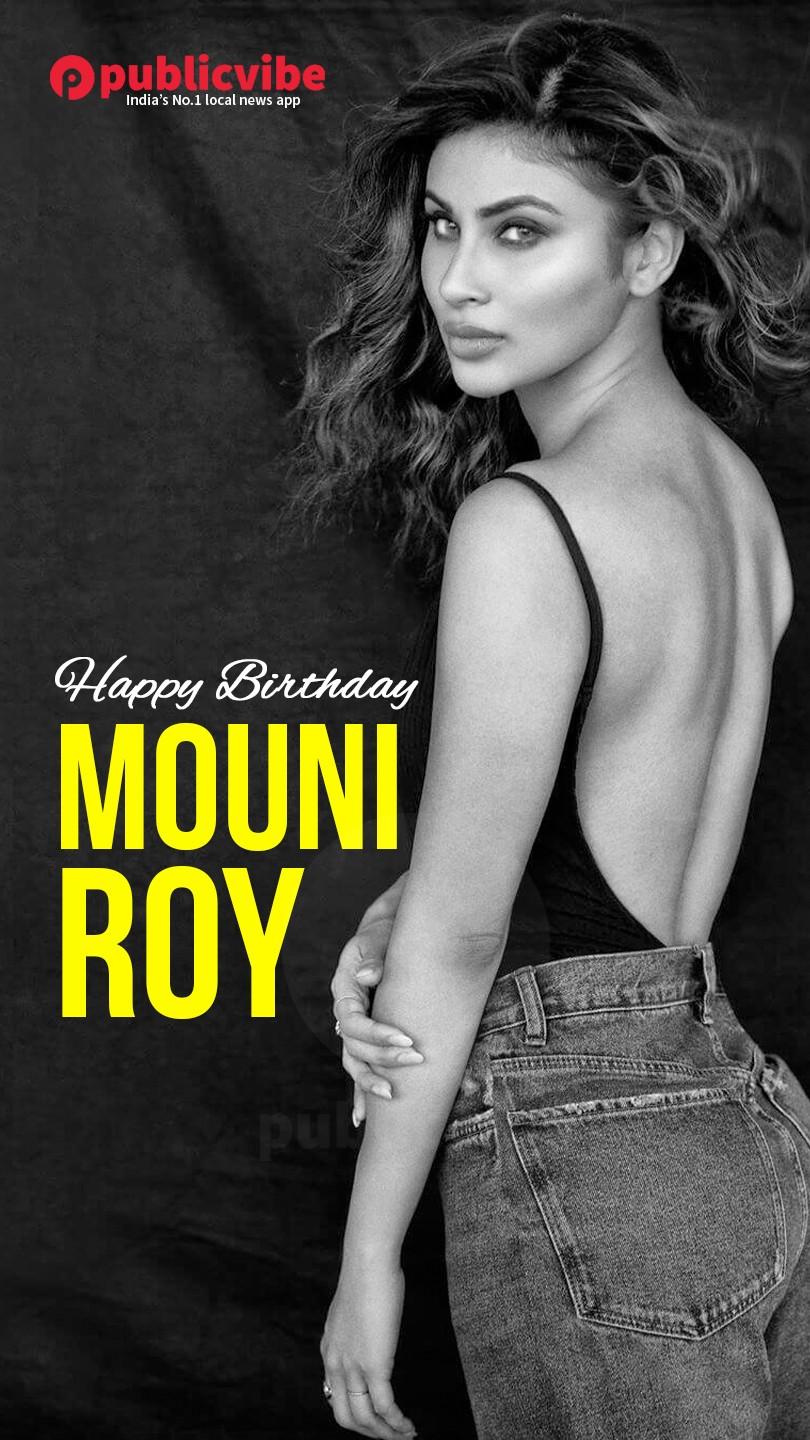 Happy Birthday Mouni Roy    