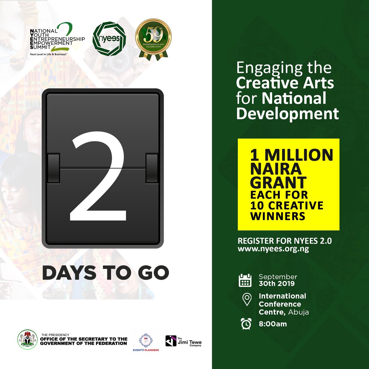 nyeesummit's tweet photo. Just 2 DAYS to go!

We are days away from the much anticipated National Youth Entrepreneurship Empowerment Summit 2.

THEME: “Engaging the Creative Arts for National Development “

@officialosgfng
@adudag
@nyeesummit
#IndependenceDay2019 
#NigeriaAt59 
#CreativeArt
#Nyees2 https://t.co/aoPa6pDge7