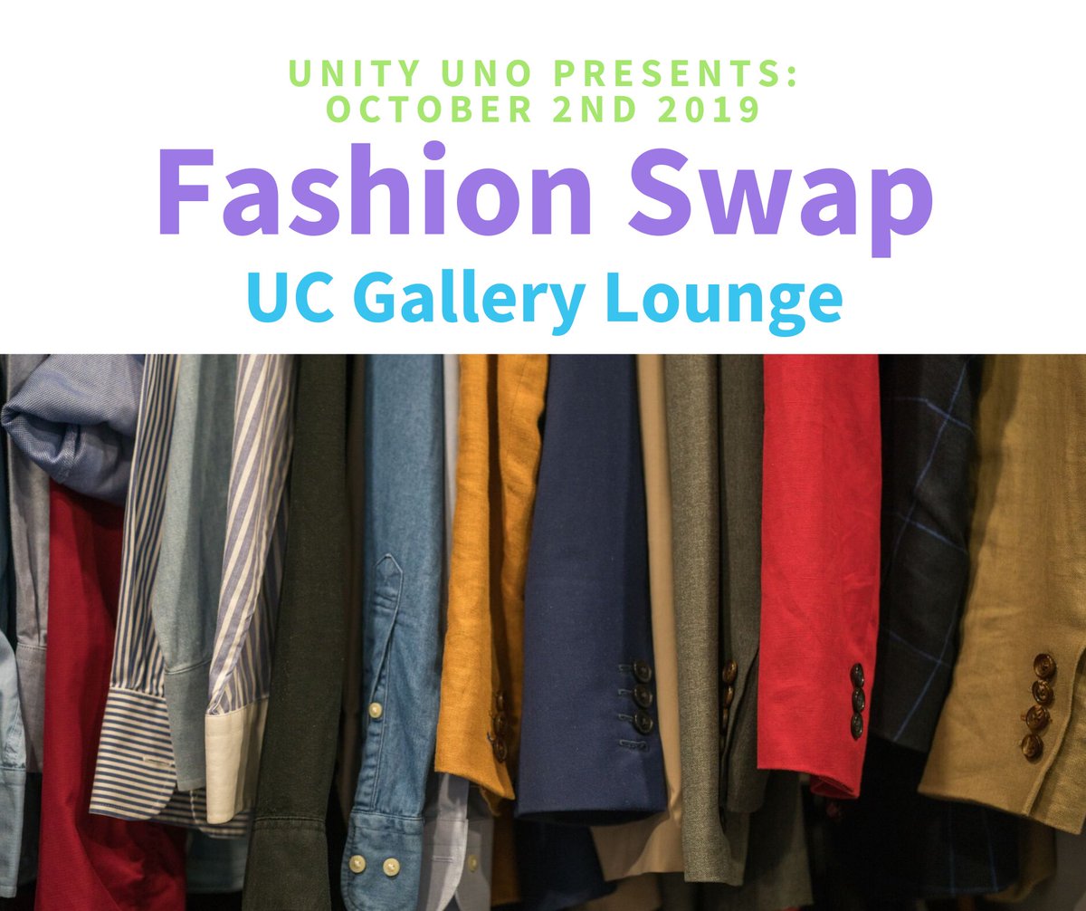 UnityatUNO's tweet image. Come swap out your clothes just in time for the fall! We will be posted in the UC GALLERY LOUNGE on Wednesday, October 2, 2019!!!
