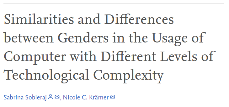  Embora as mulheres se considerem menos competentes, elas realizam tarefas no computador tão bem como os homens. https://www.sciencedirect.com/science/article/pii/S0747563219303498