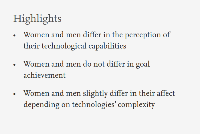  Embora as mulheres se considerem menos competentes, elas realizam tarefas no computador tão bem como os homens. https://www.sciencedirect.com/science/article/pii/S0747563219303498