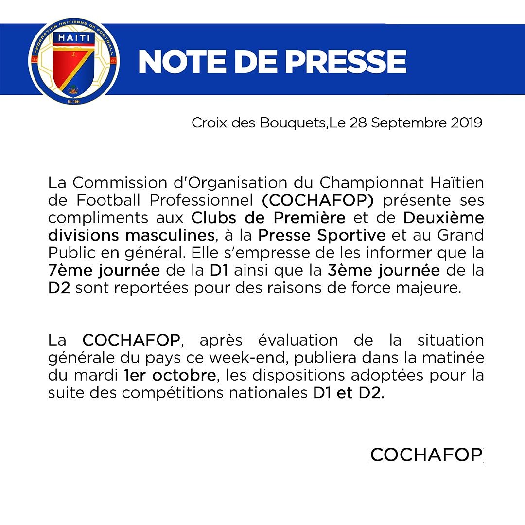 Federation Haitienne De Football Auf Twitter La 7eme Journee De La D1 Ainsi Que La 3eme Journee De La D2 Sont Reportees Pour Des Raisons De Force Majeure