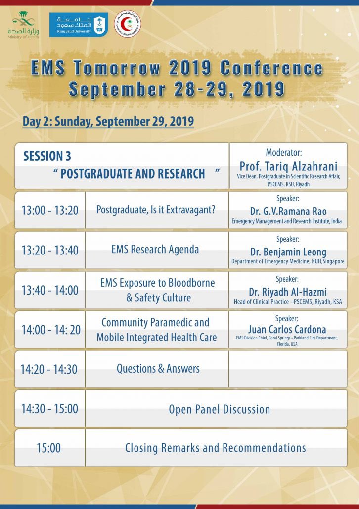 نلتقي بكم غداً باليوم الأخير من المؤتمر الدولي الأول للخدمات الطبية الطارئة #EMSTOMORROW حيث البرنامج العلمي الذي يضم نخبةمن المتحدثين الخبراء

للتفاصيل:
emstomorrow.org

Join us tomorrow for the last day of #EMSTOMORROW &amp; attend for our distinguished and experts speakers